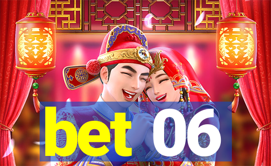 bet 06